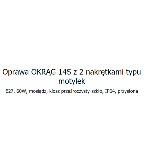 Oprawa OKRĄG 14S z 2 nakrętkami typu motylek, A14S