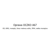 Oprawa OCZKO A67